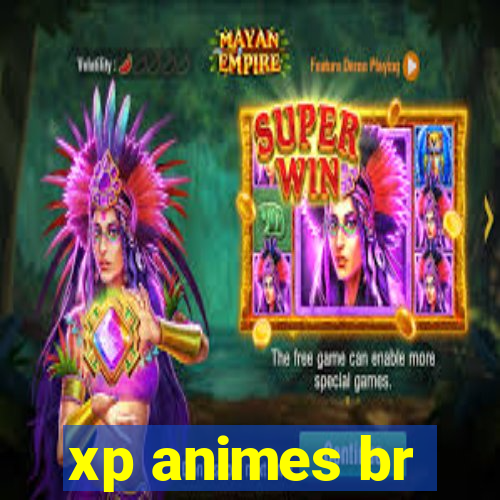 xp animes br